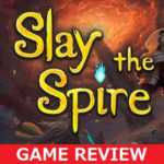 Switchと最高に相性が抜群なカードゲーム『Slay the Spire』レビュー